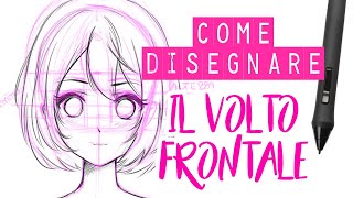 Come disegnare un volto manga  Disegnare un volto frontale femminile [upl. by Nahtal]