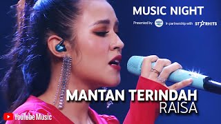 RAISA  MANTAN TERINDAH LIVE AT YOUTUBE MUSIC VIDEO [upl. by Leahcimnoj951]