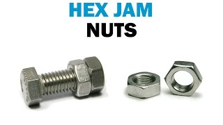 How to Use Hex Jam Nuts  Fasteners 101 [upl. by Hillhouse]