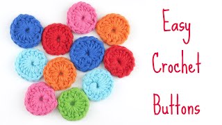 How to Crochet Easy Buttons [upl. by Igig]