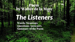 Poem The Listeners  Words Meanings  Questions Answers  Summary [upl. by Ames]