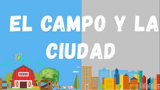 El campo y la ciudad Rural y Urbano Profe Ángel [upl. by Glavin]