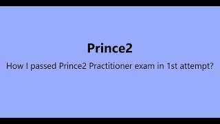 How I passed Prince2 Practitioner certification in first attempt [upl. by Laney101]