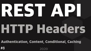 REST API Series  Tutorial 8 HTTP Headers [upl. by Urd188]