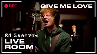 Ed Sheeran  Give Me Love  LIVE [upl. by Eire500]