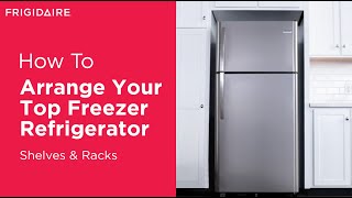 How to Arrange Your Top Freezer Refrigerator Shelves amp Racks [upl. by Yuu64]