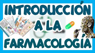 FARMACOLOGÍA INTRODUCCIÓN  GuiaMed [upl. by Brandenburg946]