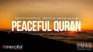 Most Peaceful Quran  Motivation From Allah [upl. by Gert]