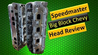 Speedmaster Big Block Chevy Head Review [upl. by Gus]