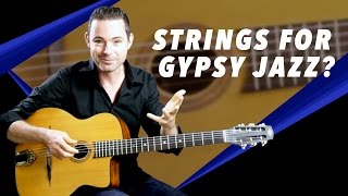 What Strings Are Best For Gypsy Jazz  Gypsy Jazz Guitar Secrets [upl. by Petite]