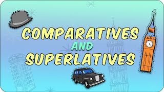 Comparatives And Superlatives [upl. by Aicirtam]