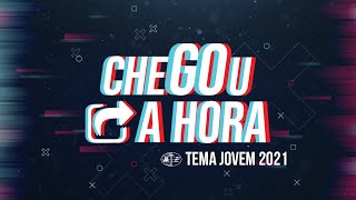 CHEGOU A HORA  MÚSICA OFICIAL  TEMA JA 2021 [upl. by Anaahs915]