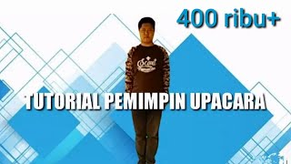 TUTORIAL PEMIMPIN UPACARA [upl. by Horton226]