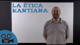 La ética kantiana [upl. by Mila]