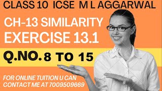 ICSE Ch13 Similarity Ex131 Q No815 From M L Aggarwal For ICSE Class 10 Math jindalmathspoint [upl. by Ramad]