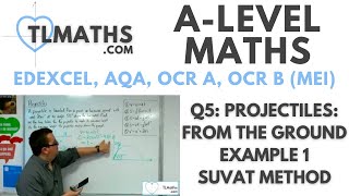 ALevel Maths Q502 Projectiles From the Ground Example 1 SUVAT Method [upl. by Pump]