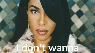 Aaliyah  I Dont Wanna HQ Reversed with Lyrics [upl. by Ssalguod]