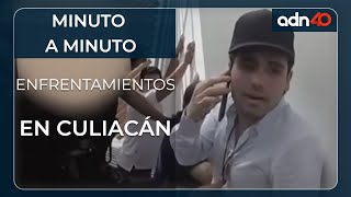 Minuto a minuto de los enfrentamientos en Culiacán [upl. by Ledif321]