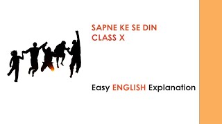 Sapnon ke se Din Class X Easy English Explanation [upl. by Einreb997]