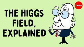 The Higgs Field explained  Don Lincoln [upl. by Nytnerb975]