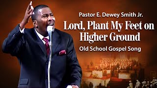 Higher GROUND Pastor EDewey Smith Jr Singing Old School HYMN [upl. by Aufa]