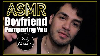 ASMR  Boyfriend Pampering Before Bed Caring For You for Relaxation amp Sleep [upl. by Calbert]