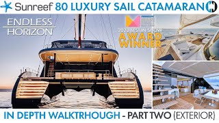 Walkthrough of Sunreef 80 Sailing Catamaran quotEndless Horizonquot Best in Show MBS 2020 Part 2 Exterior [upl. by Nysila]