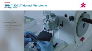 SRM™ 300 LT Manual Microtome Inserting a Blade [upl. by Nynahs677]