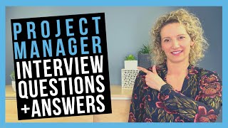 Project Manager Interview Questions ANSWERS [upl. by Anisamot655]