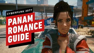 Cyberpunk 2077 Panam Romance Guide [upl. by Brandenburg966]