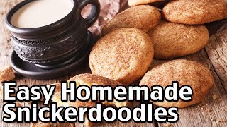 Easy Homemade Snickerdoodles Cookies [upl. by Humfried]