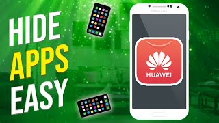 How to Hide Apps on Huawei Phone EASY [upl. by Ardnuassak]