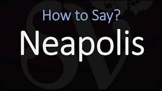 How to Pronounce Neapolis CORRECTLY [upl. by Nolahc340]