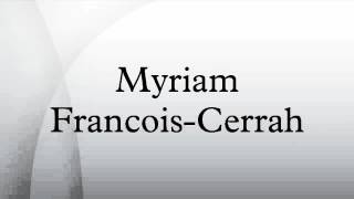 Myriam FrancoisCerrah [upl. by Revert]