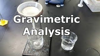 Gravimetric Analysis [upl. by Remde]