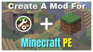 How To Create Your Own Mod For Minecraft PE [upl. by Nattirb723]