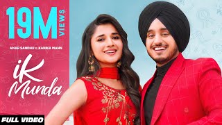 IK MUNDA Full Video Amar Sandhu  Kanika Mann  MixSingh [upl. by Neddy]