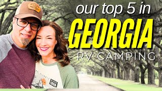 Our Top 5 Places to RV Camp and Visit in Georgia [upl. by Godard256]