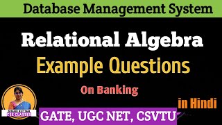 L311 Relational Algebra Example Questions  Banking Example with Queries  DBMS  Shanu Kuttan [upl. by Marketa]