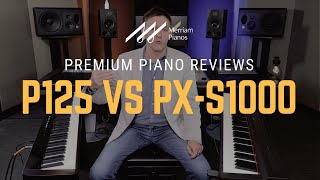 🎹Yamaha P125 vs Casio PXS1000 Digital Piano Review Comparison amp Demo🎹 [upl. by Marybelle]