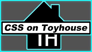 How to do Toyhouse CSS [upl. by Skutchan]