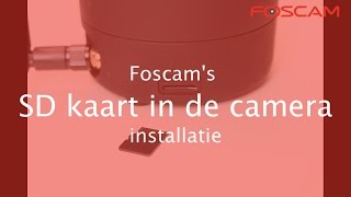 Foscam  SDkaart installatie [upl. by Lacram]