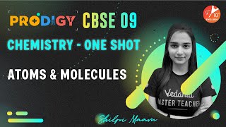 Atoms amp Molecules in One Shot  CBSE Class 9 Chemistry Chapter 3  Prodigy  Vedantu 9 amp 10 English [upl. by Ko]