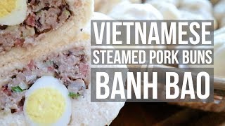 Banh Bao Recipe Updated Vietnamese Steamed Pork Buns [upl. by Dlawso489]