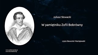 Juliusz Słowacki  W pamiętniku Zofii Bobrówny [upl. by Nodnerb]