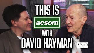 DAVID HAYMAN  This is ACSOM  A Celtic State of Mind  From A Sense of Freedom to Hollywood [upl. by Airotahs]