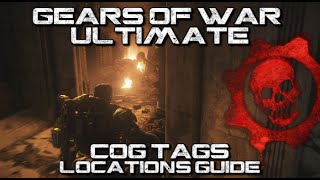 Gears of War Ultimate Edition  COG Tags Locations Guide [upl. by Yrroc]