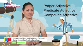 Grade 5 English Q1 Ep10 Composing Clear and Coherent Sentences Using Subordinating Conjunctions [upl. by Adekam606]