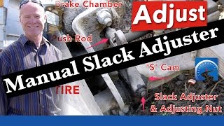 How to Adjust a Manual Slack Adjuster for your CDL Air Brakes [upl. by Hubble]