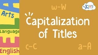 Capitalization of Titles  English Language Arts  3rd Grade  Kids Academy [upl. by Medorra]